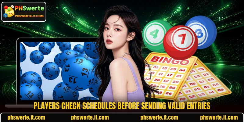 Players check schedules before sending valid entries